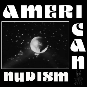 CD Shop - AMERICAN NUDISM 7-NEGATIVE SPACE
