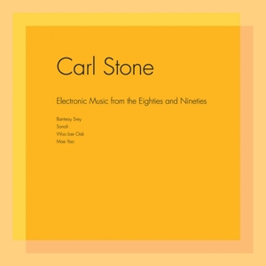 CD Shop - STONE, CARL ELECTRONIC MUSIC FROM THE EIGHTIES AND NINETIES