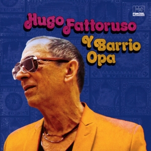 CD Shop - FATTORUSO, HUGO HUGO FATTORUSO Y BARRIO OPA