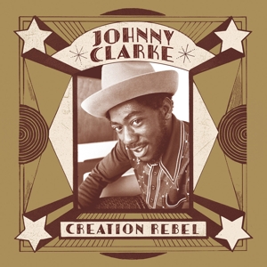 CD Shop - CLARKE, JOHNNY CREATION REBEL