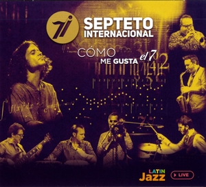 CD Shop - SEPTETO INTERNATIONAL COMO ME GUSTA EL 7