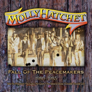 CD Shop - MOLLY HATCHET FALL OF THE PEACEMAKERS