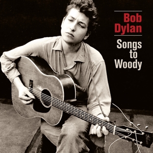 CD Shop - DYLAN, BOB SONGS TO WOODY