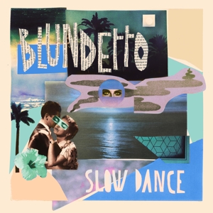 CD Shop - BLUNDETTO SLOW DANCE