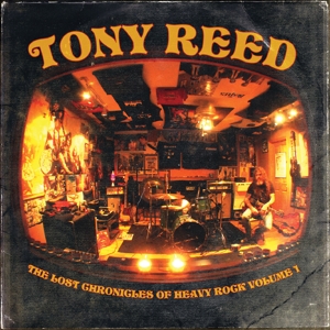 CD Shop - REED, TONY LOST CHRONICLES OF HEAVY ROCK 1