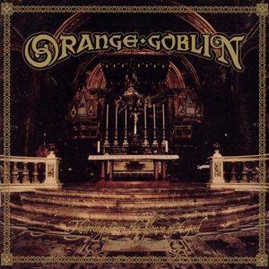 CD Shop - ORANGE GOBLIN THIEVING FROM THE HOUSE OF GOD