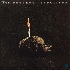CD Shop - FOGERTY, TOM EXCALIBUR