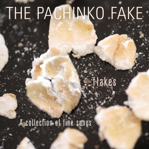 CD Shop - V/A PACHINKO FACE - FLAKES - A COMPILATION OF FINE SONGS