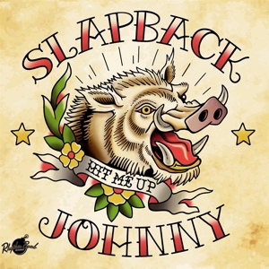 CD Shop - SLAPBACK JOHNNY HIT ME UP