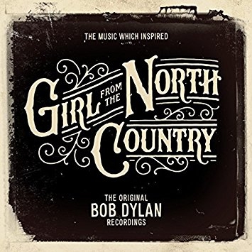 CD Shop - DYLAN, BOB MUSIC WHICH INSPIRED GIRL FROM THE NORTH COUNTRY