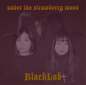 CD Shop - BLACKLAB UNDER THE STRAWBERRY MOON