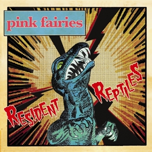 CD Shop - PINK FAIRIES RESIDENT REPTILES