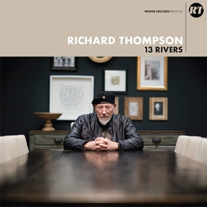 CD Shop - THOMPSON, RICHARD 13 RIVERS