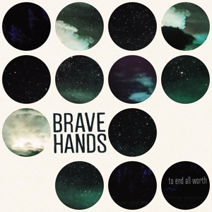 CD Shop - BRAVE HANDS TO END ALL WORTH