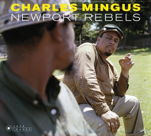 CD Shop - MINGUS, CHARLES NEWPORT REBELS
