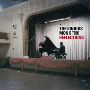 CD Shop - MONK, THELONIOUS -TRIO- REFLECTIONS