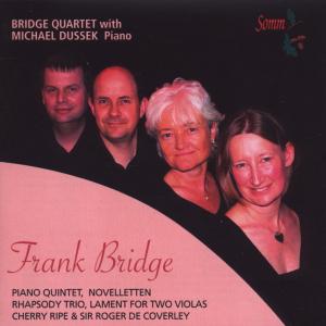 CD Shop - BRIDGE, F. PIANO QUINTET/THREE NOVELETTEN/RHAP