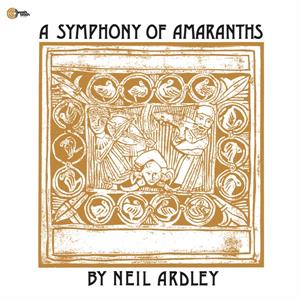CD Shop - ARDLEY, NEIL SYMPHONY OF ARMARANTHS