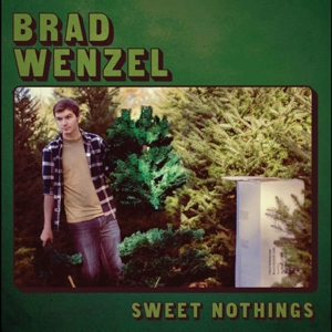 CD Shop - WENZEL, BRAD SWEET NOTHINGS
