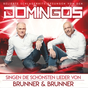 CD Shop - DOMINGOS SINGEN DIE SCHONSTEN LIEDER VON BRUNNER & BRUNNER