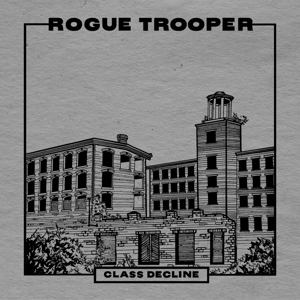 CD Shop - ROGUE TROOPER CLASS DECLINE
