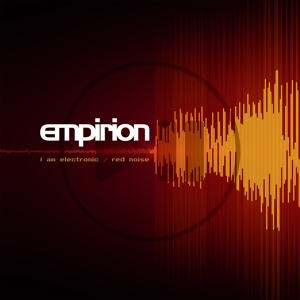 CD Shop - EMPIRION I AM ELECTRONIC/ RED NOISE
