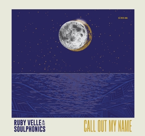 CD Shop - VELLE, RUBY & THE SOULPHO 7-CALL OUT MY NAME / LOVE LESS BLIND