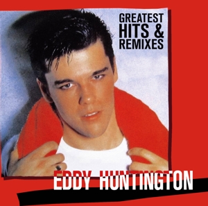 CD Shop - HUNTINGTON, EDDY GREATEST HITS & REMIXES