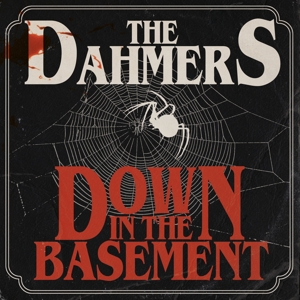 CD Shop - DAHMERS DOWN IN THE BASEMENT