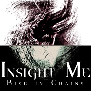 CD Shop - RISE IN CHAINS INSIGHT ME