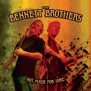 CD Shop - BENNETT BROTHERS NOT MADE FOR HIRE