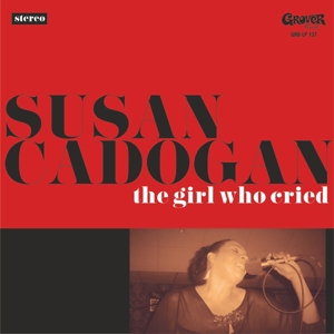 CD Shop - CADOGAN, SUSAN GIRL WHO CRIED