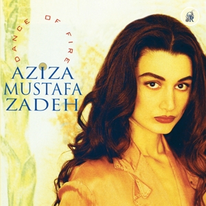 CD Shop - ZADEH, AZIZA MUSTAFA DANCE OF FIRE