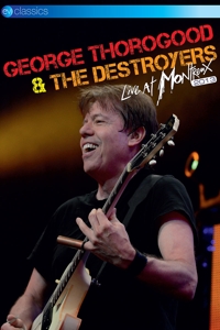 CD Shop - THOROGOOD, GEORGE & DESTR LIVE AT MONTREUX 2013