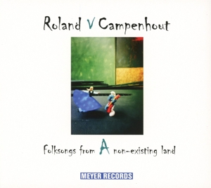 CD Shop - CAMPENHOUT, ROLAND VAN FOLKSONGS FROM A NON-EXISTING LAND
