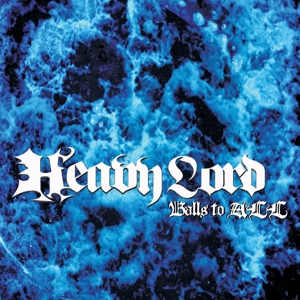CD Shop - HEAVY LORD BALLS TO ALL