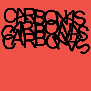 CD Shop - CARBONAS YOUR MORAL SUPERIORS: SINGLES AND RARITIES
