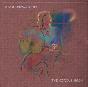 CD Shop - NORSWORTHY, ADAM CIRCUS MOON