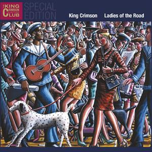 CD Shop - KING CRIMSON LADIES OF THE ROAD