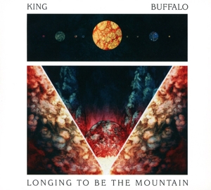 CD Shop - KING BUFFALO LONGING TO BE THE MOUNTAIN