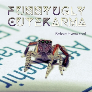 CD Shop - FUNNY UGLY CUTE KARMA BEFORE IT WAS COOL