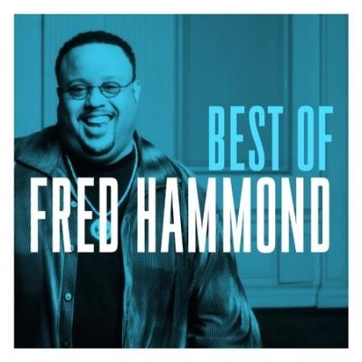 CD Shop - HAMMOND, FRED BEST OF FRED HAMMOND