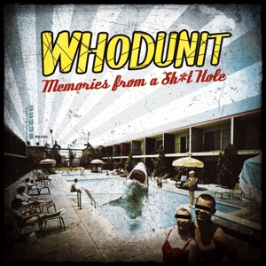 CD Shop - WHODUNIT MEMORIES FROM A SH*T HOLE