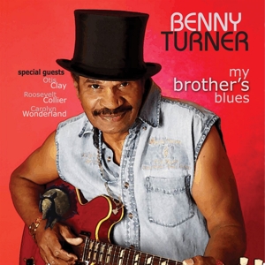 CD Shop - TURNER, BENNY MY BROTHER\