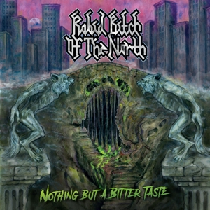 CD Shop - RABID BITCH OF THE NORTH NOTHING BUT A BITTER TASTE