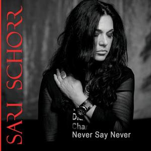 CD Shop - SCHORR, SARI NEVER SAY NEVER