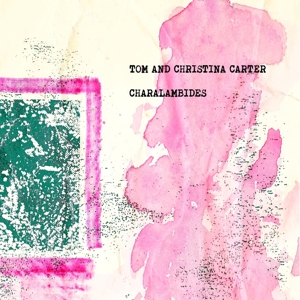 CD Shop - CHARALAMBIDES CHARALAMBIDES: TOM AND CHRISTINA CARTER