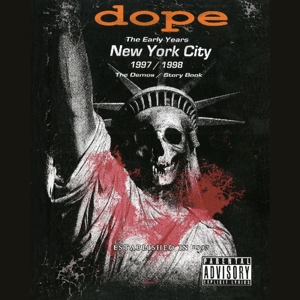 CD Shop - DOPE EARLY YEARS, NEW YORK CITY 1997/1998