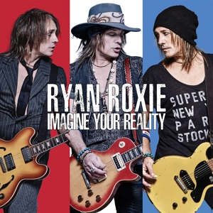 CD Shop - ROXIE, RYAN IMAGINE YOUR REALITY