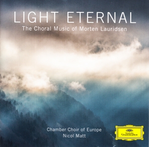 CD Shop - LAURIDSEN, M. LIGHT ETERNAL - THE CHORAL MUSIC OF MORTEN LAURIDSEN